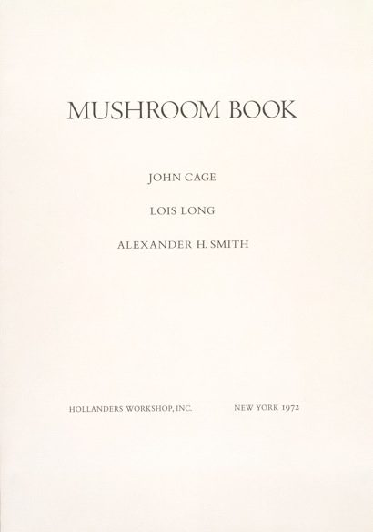 Mushroom Book Portfolio Title – John Cage